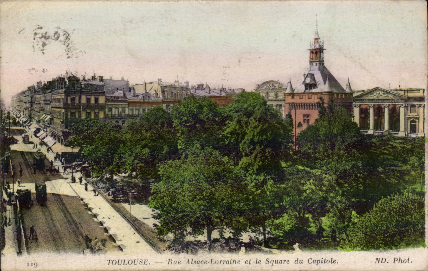 Toulouse — Rue Alsace-Lorraine et le Square du Capitole — ND. Phot. n°119