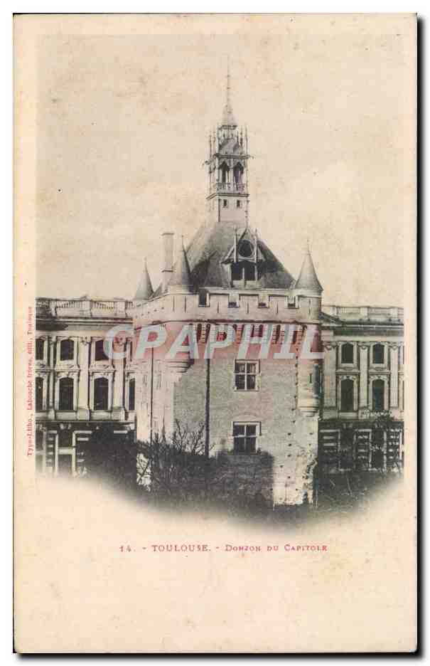 Toulouse - Donjon du Capitole - CPA 