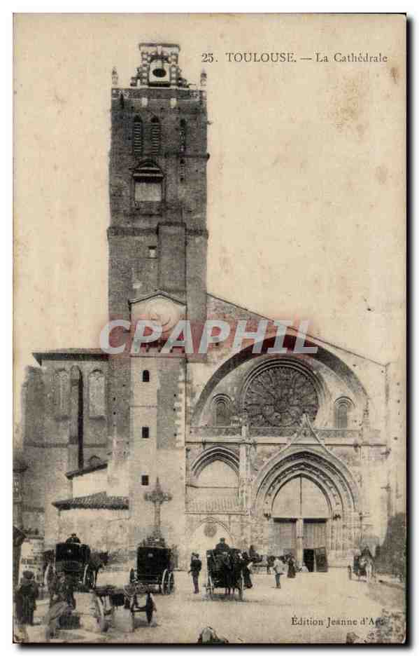 Toulouse — La Cathédrale — Édition Jeanne d'Arc