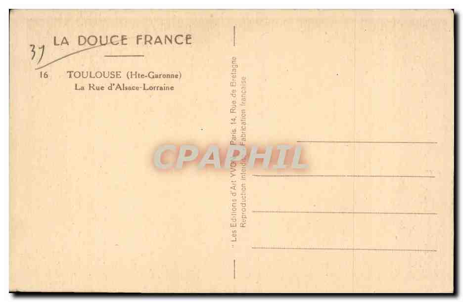 Toulouse - La Rue d'Alsace Lorraine - Yvon - CPA  — Verso