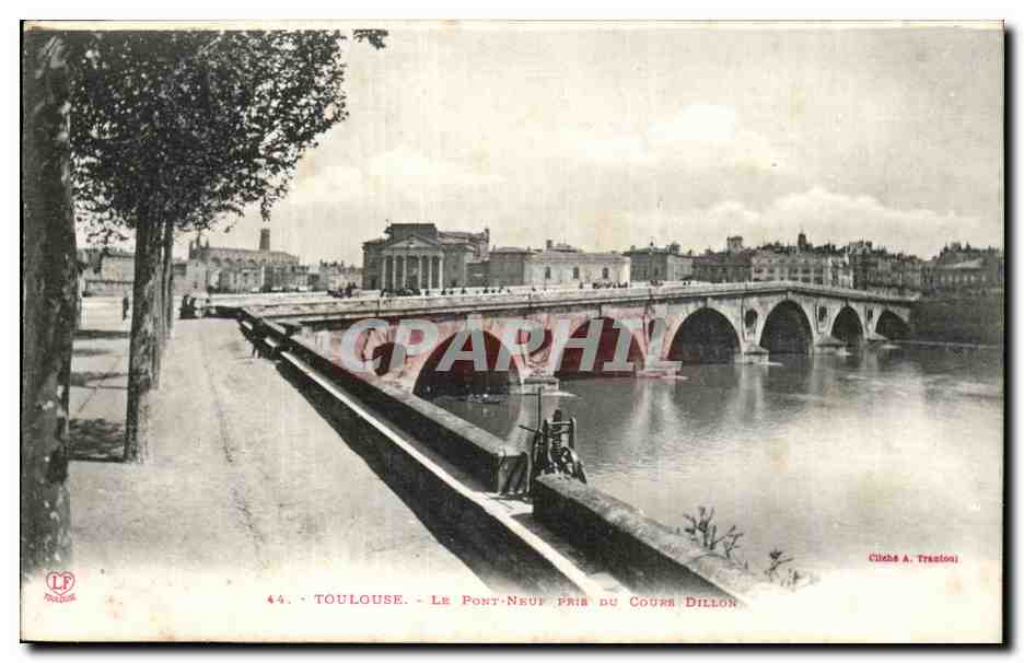 Toulouse - Le Pont Neuf pris du Cours Dillon - CPA 