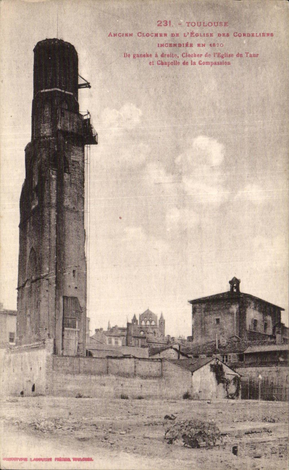 Toulouse - Ancien clocher de l'église des Cordeliers incendié en 1870 — éditeur LAMOURIN FRÈRES WOLCZEL, n° 231