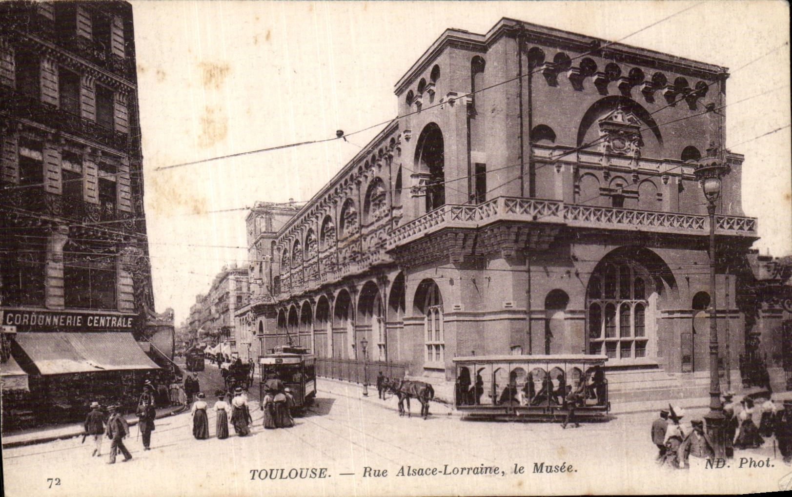 Toulouse — Rue Alsace-Lorraine, le Musée — ND. Phot.