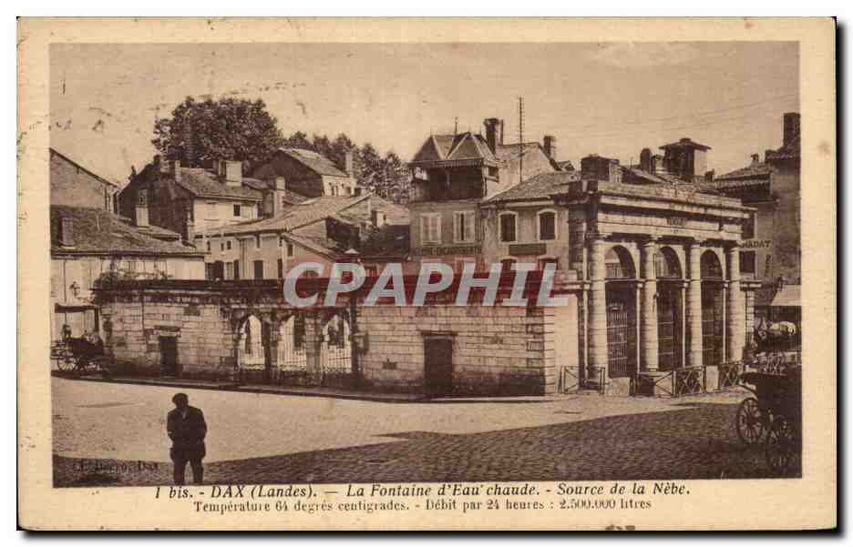 Dax - La Fontaine d'Eau Chaude - Source de la Nebe - CPA 