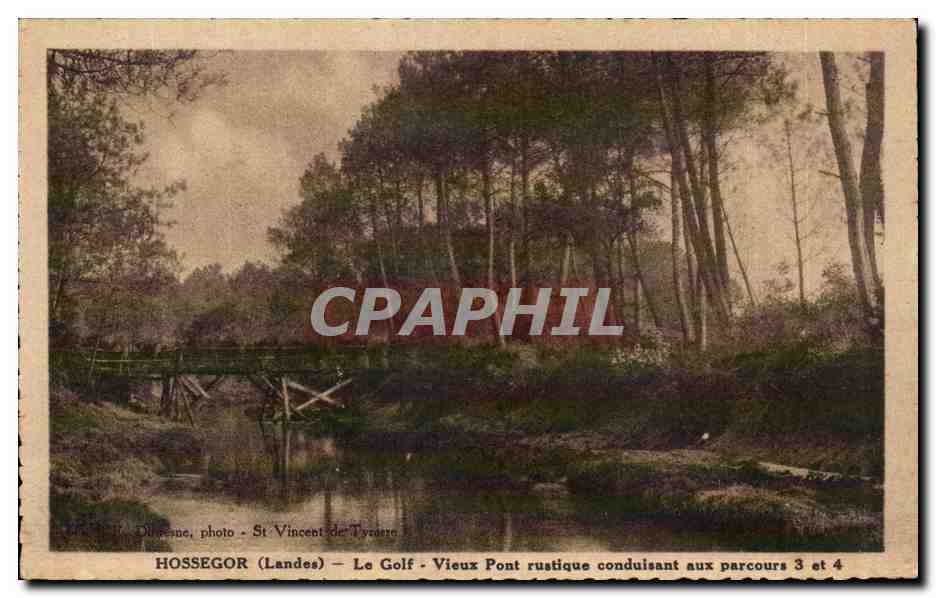 Hossegor - Le Golf - Vieux Pont Rustique conduisant au parcours - pres Capbreton sur Mer - CPA 