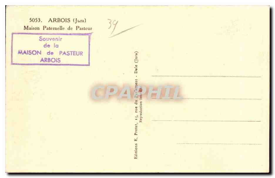 Maison Paternelle de Pasteur — Arbois (Jura) — Éditions E. Protet — Reverso