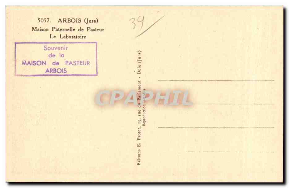 Arbois - Maison Paternele de Pasteur - La Laboratoire - CPA  — Rückseite