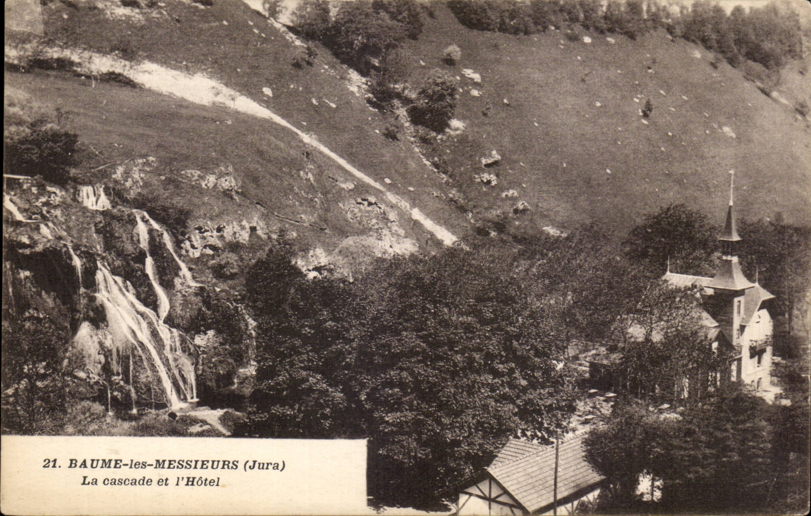 Baume-les-Messieurs (Jura) — La cascade et l'Hôtel — Éditeur Glické, Dole, n°21