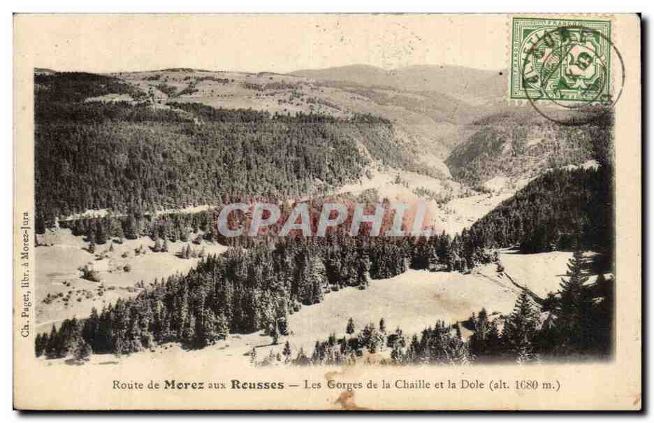 Les Gorges de la Chaille et la Dole — Route de Morez aux Reusses — Ch. Puguet, Libr. à Morez-Jura