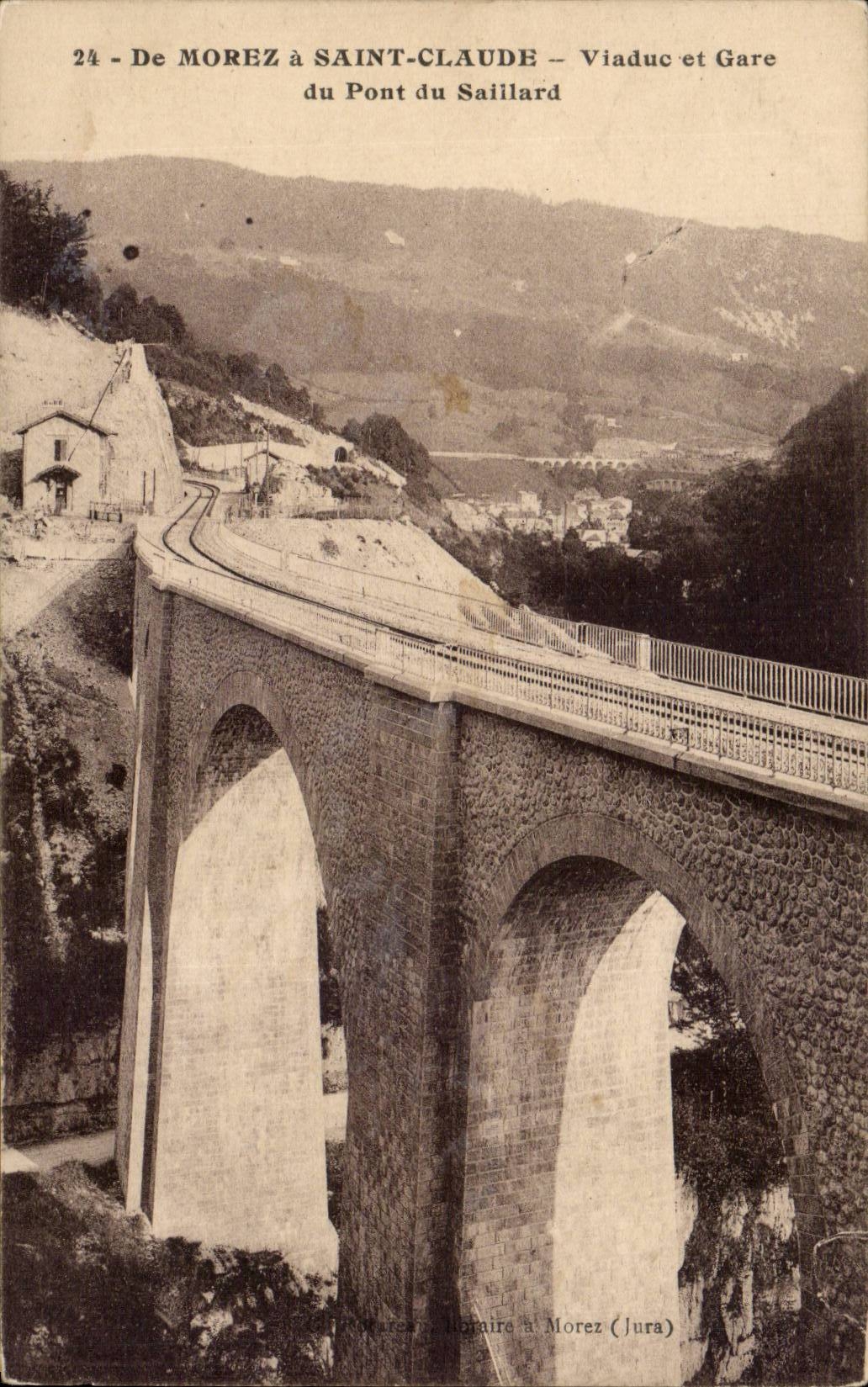 CPA De Morez a St Claude Viaduc et gare du pont du Saillard