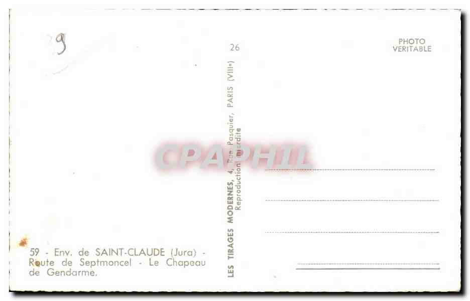 Umgebung von SAINT-CLAUDÉ (Jura) — Route de Gendarme — Le Chapeau — Verlag: LES TIRAGES MODERNES, 4, rue Pasquier, PARIS (VIII) — Rückseite