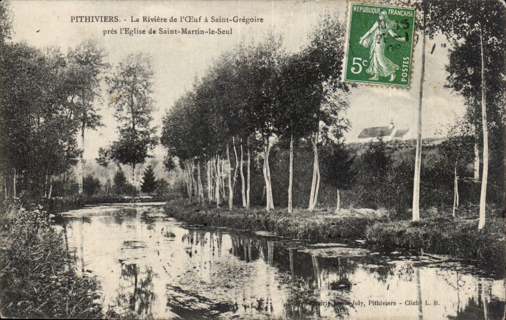 Pithiviers - La Rivière de l'Œuf à Saint-Grégoire près l'Église de Saint-Martin-le-Seul — Cliché L. B.