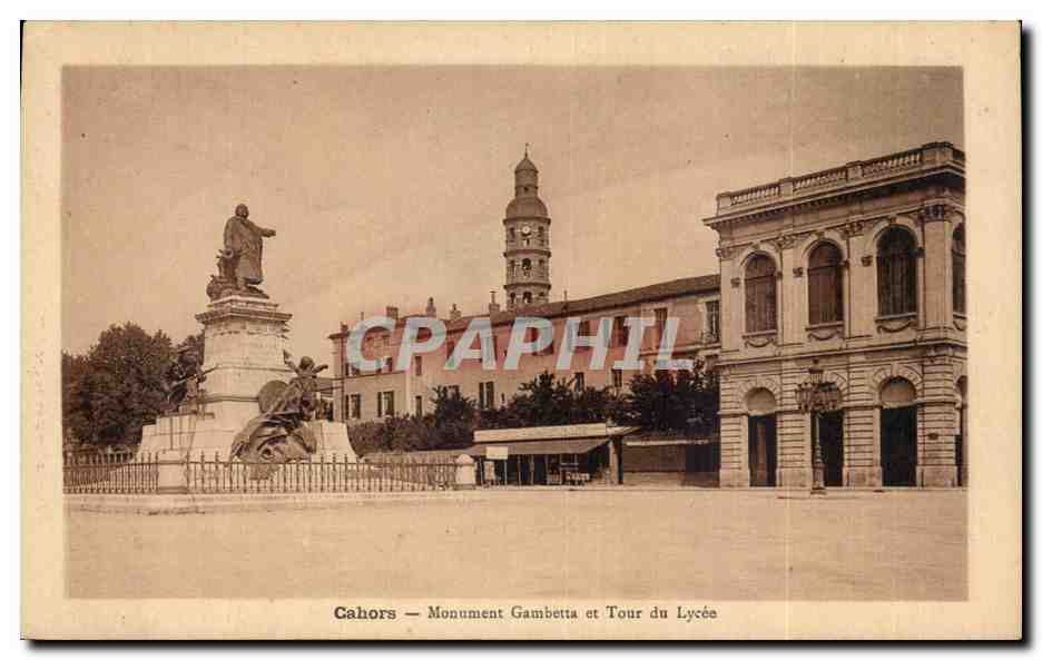 Cahors - Monument Gambetta et Tour du Lycee - CPA 