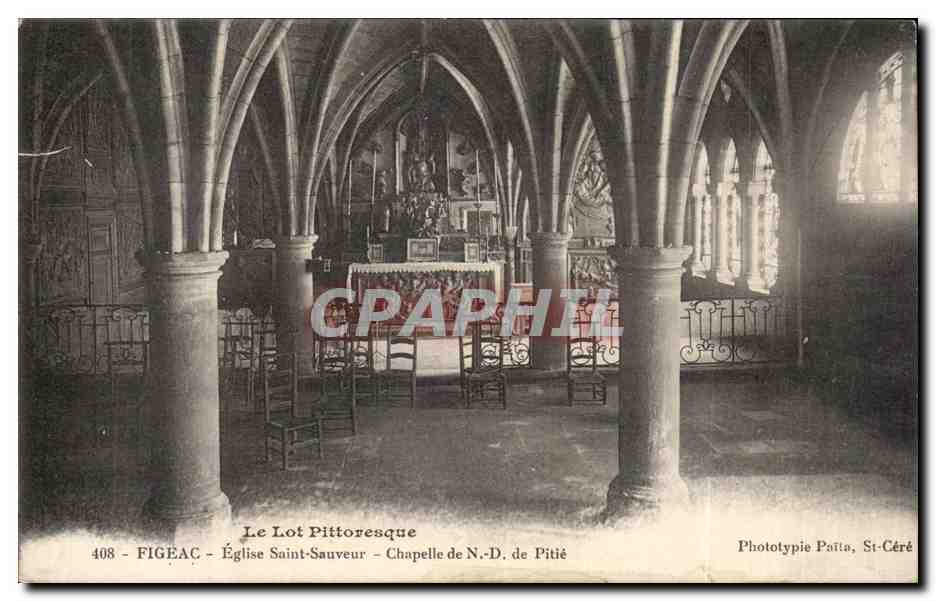 Figeac - Eglise Saint Sauveur - Chapelle de Notre Dame de Pitie - CPA 
