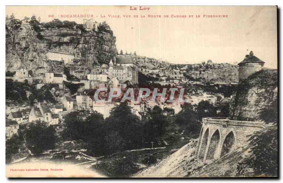 Rocamadour — Vue de la route de Cahors et le Pigeonnier — Phototypie Lahouzebe Frères, Toulouse