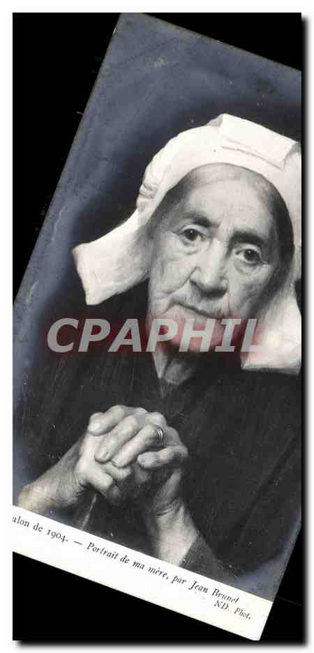 Arts - Peinture - Salon de 1904 - Portrait de ma Mere Jean Brunet - CPA 