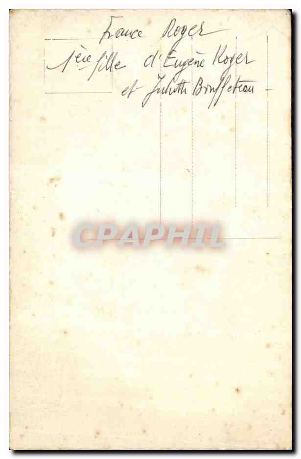 CARTE PHOTO Femme France Roger 1ere fille d'Eugene Roger et Juliette Bouffeteau — Verso