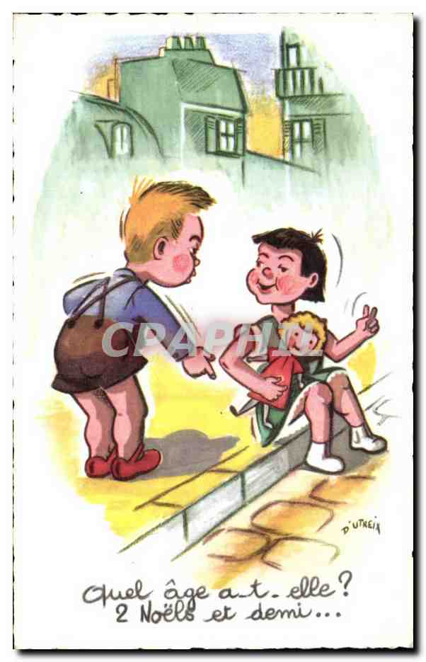 Humour - Illustration - Enfants - Quel age a - t- elle - CPA Dutreix