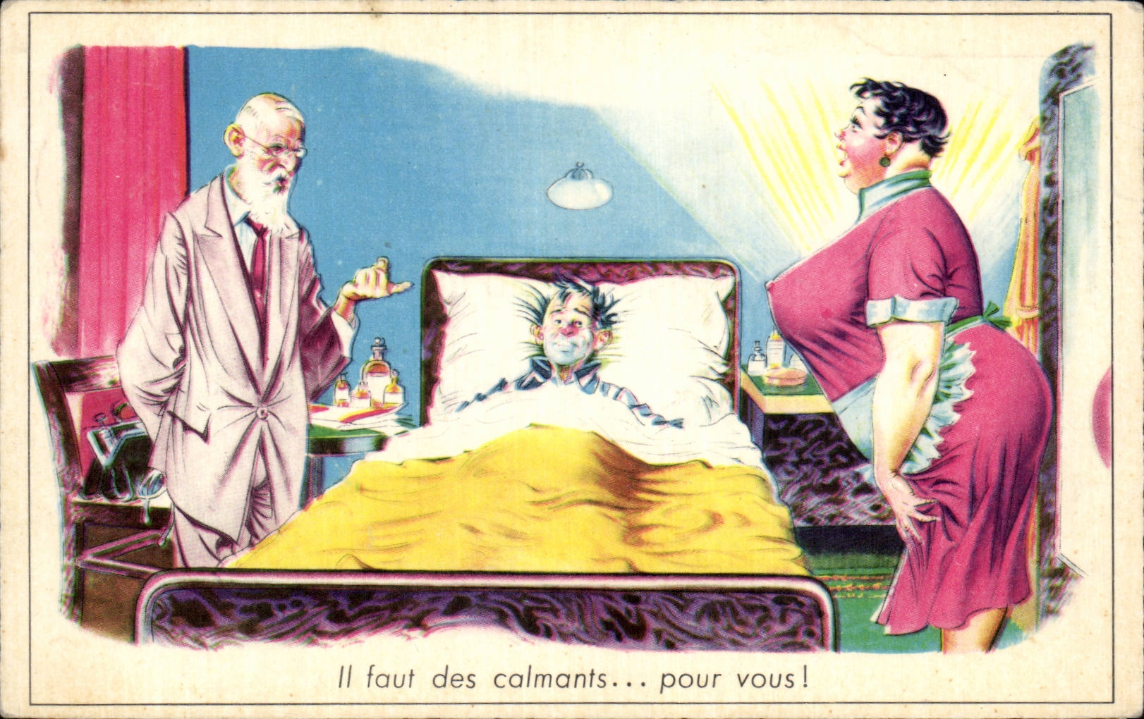 Humour - Illustration - Il faut des calmants pour vous - CPA 