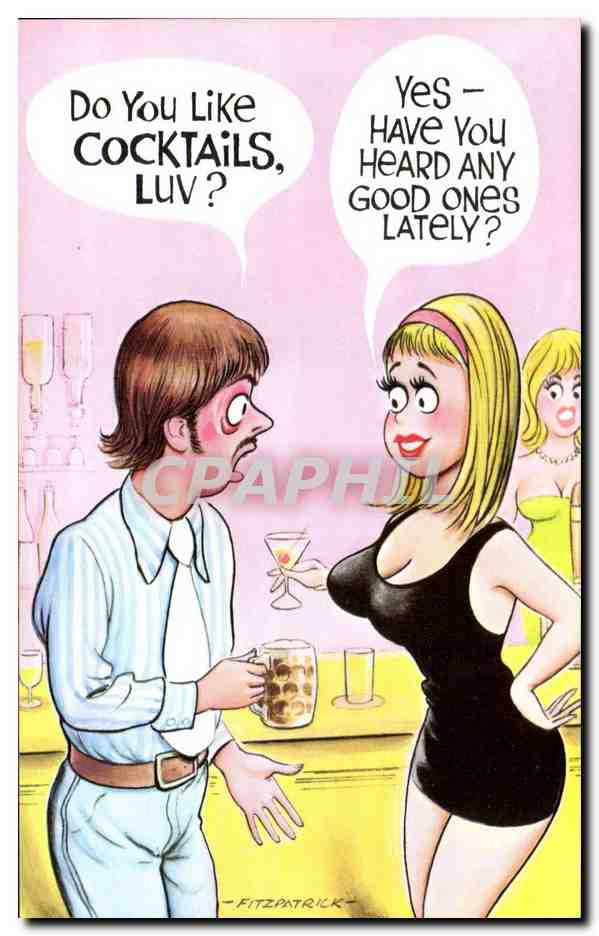 Humour - Illustration - Do you like cocktails luv? - CPA 