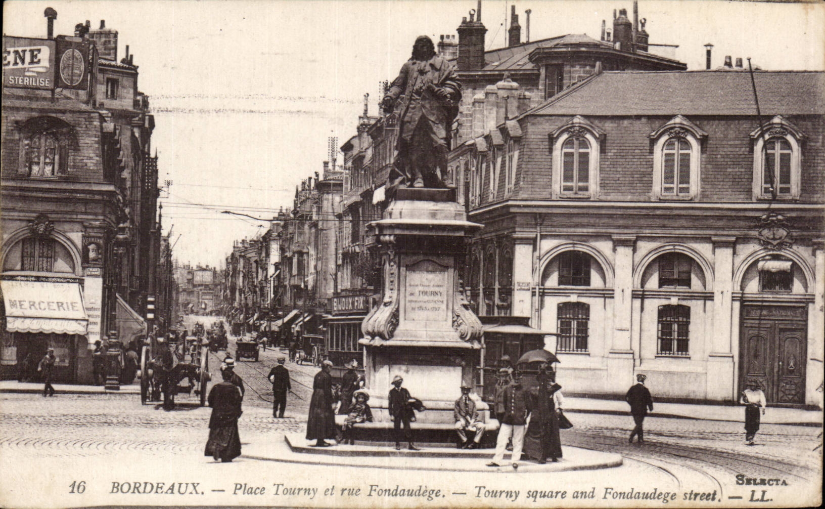 Bordeaux — Place Tourny et rue Fondaudège — statue de Tourny — éditeur Selecta, n°16