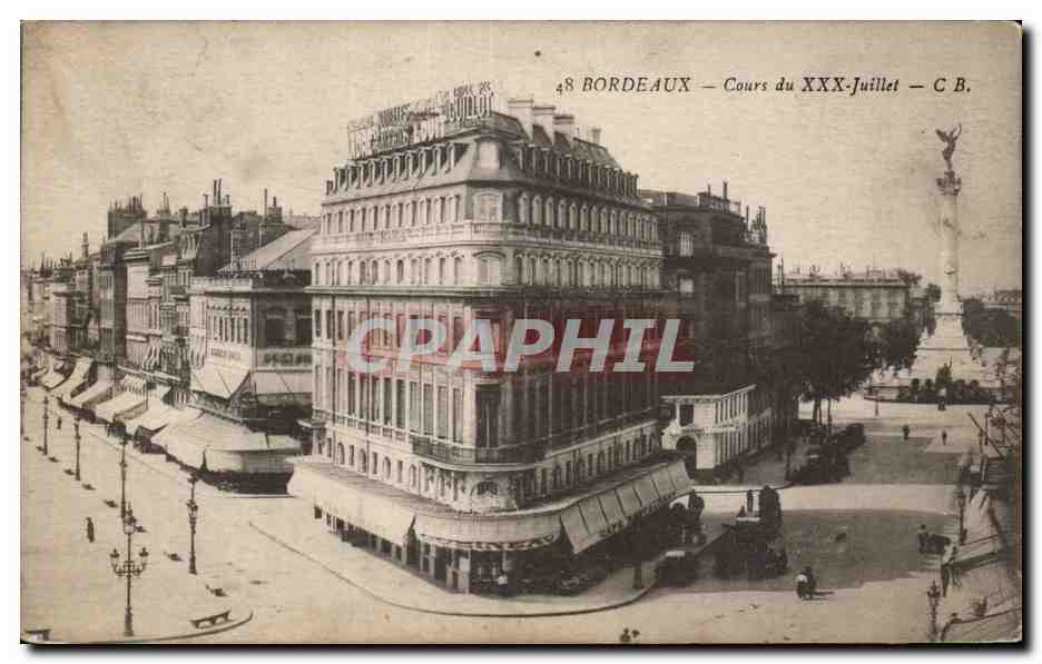 Bordeaux - Cours du XXX Juillet - CPA 