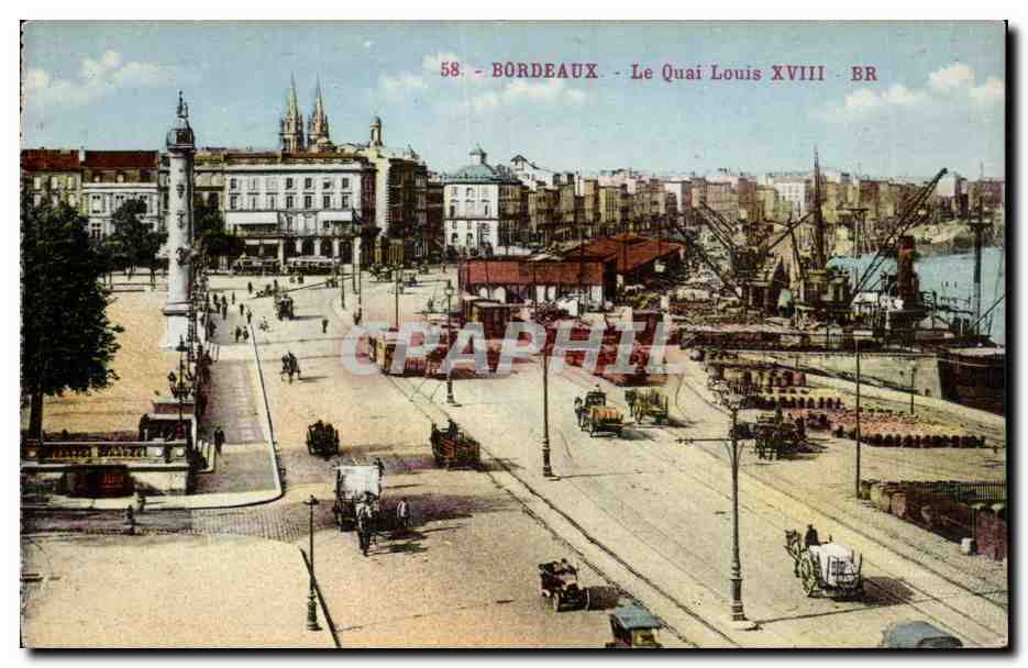 Bordeaux - Le Quai Louis XVIII — Bloc Frères, éditeurs, Bordeaux