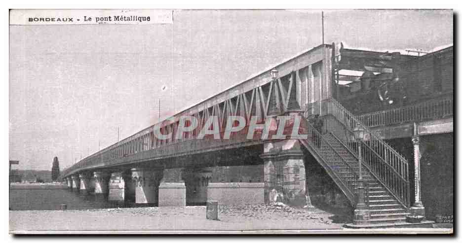 Bordeaux - Le Pont Metallique - CPA 