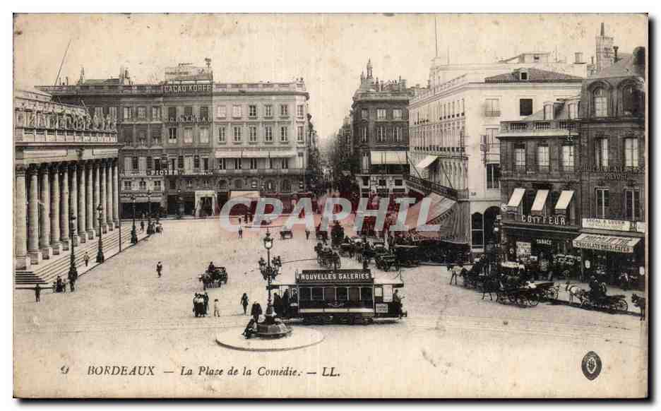 Bordeaux — La Place de la Comédie — LL.