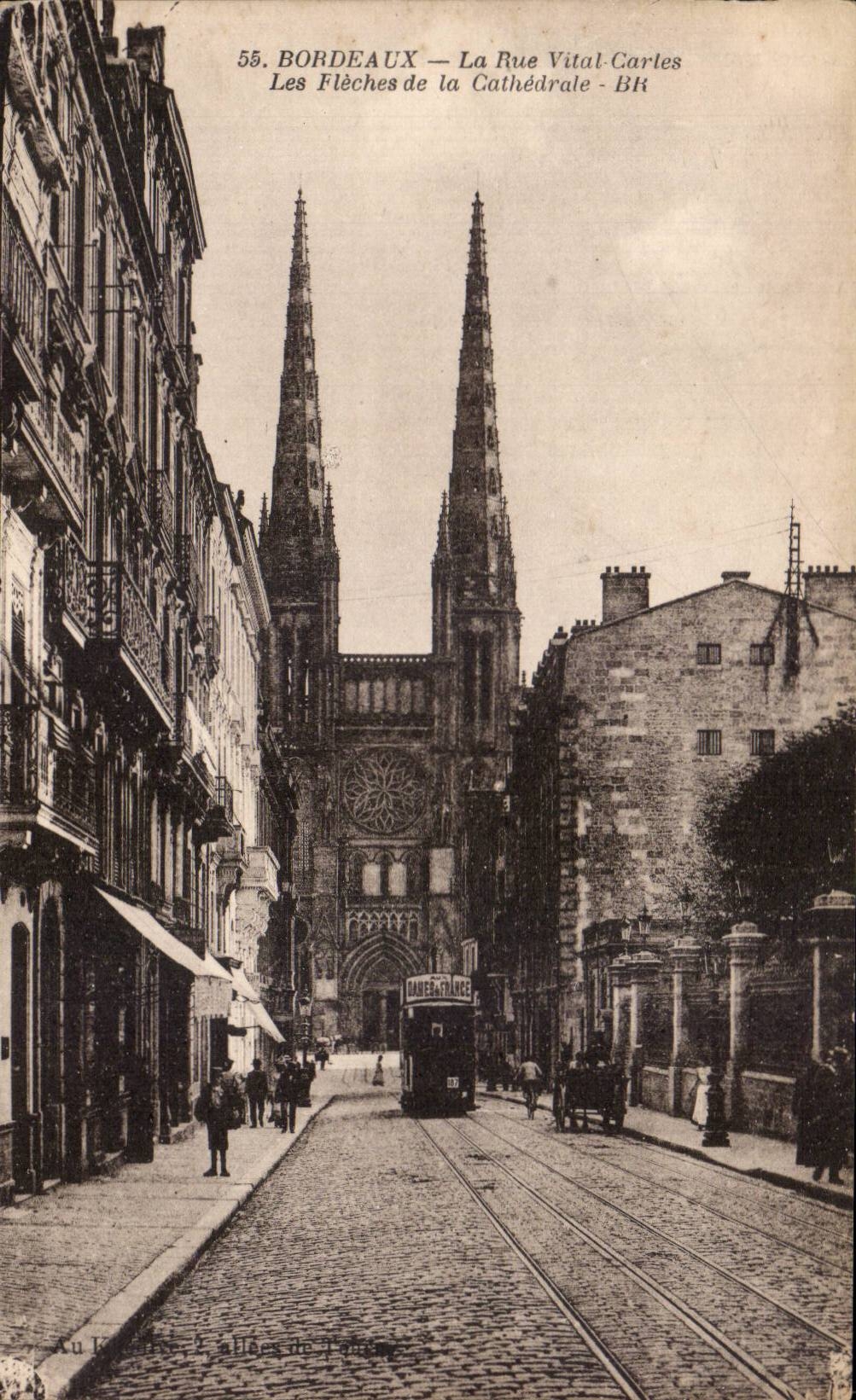 Bordeaux - La Rue Vital Carles Les fleches de la cathedrale - CPA 