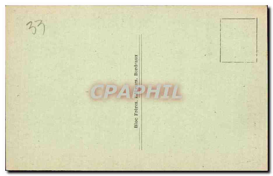 Bordeaux - La Grosse Cloche - CPA  — Verso