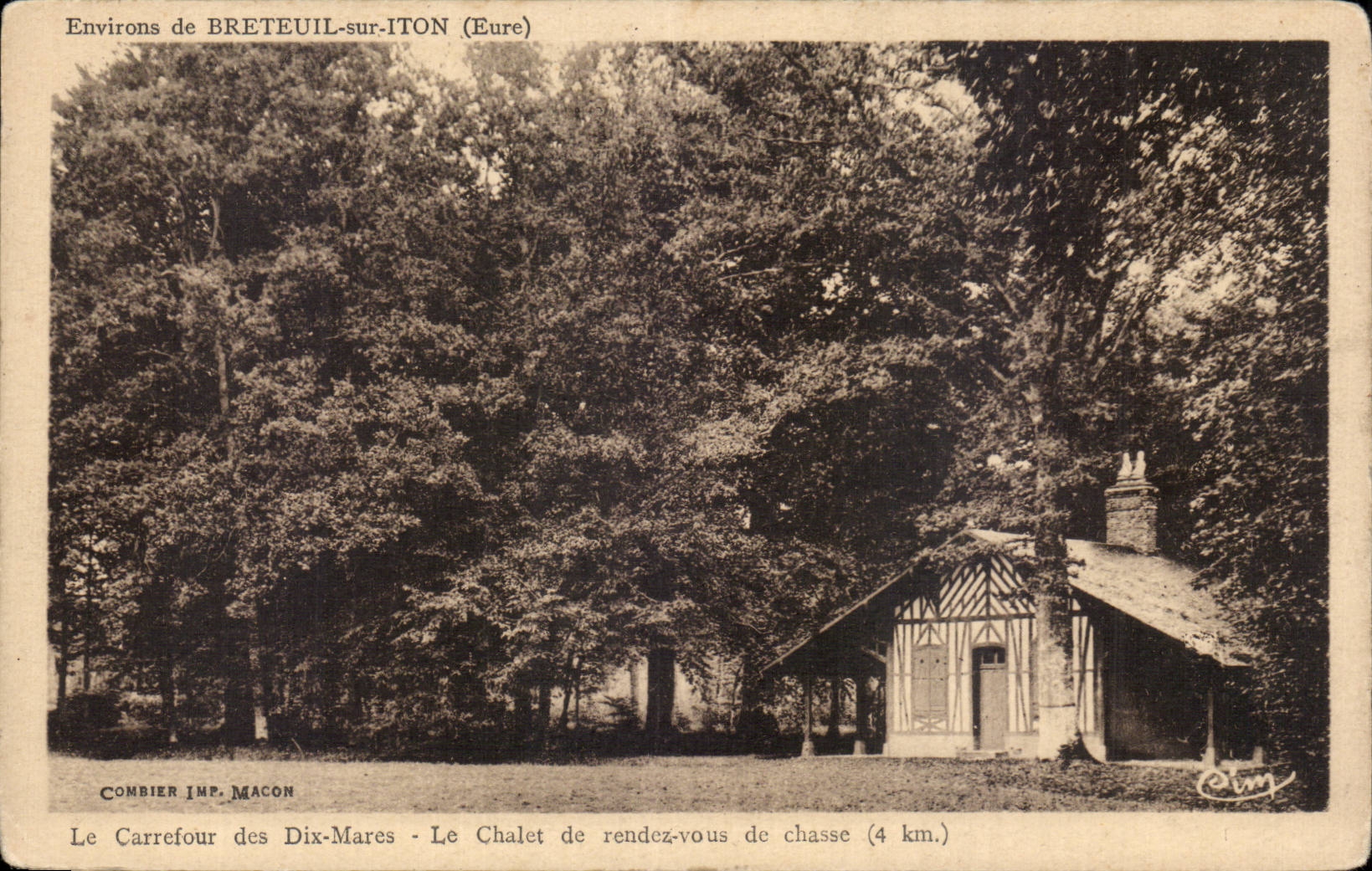 Environ de BRETEUIL-sur-ITON (Eure) — Le Carrefour des Dix-Mares - Le Chalet de rendez-vous de chasse (4 km.) — Combier Imp. Macon