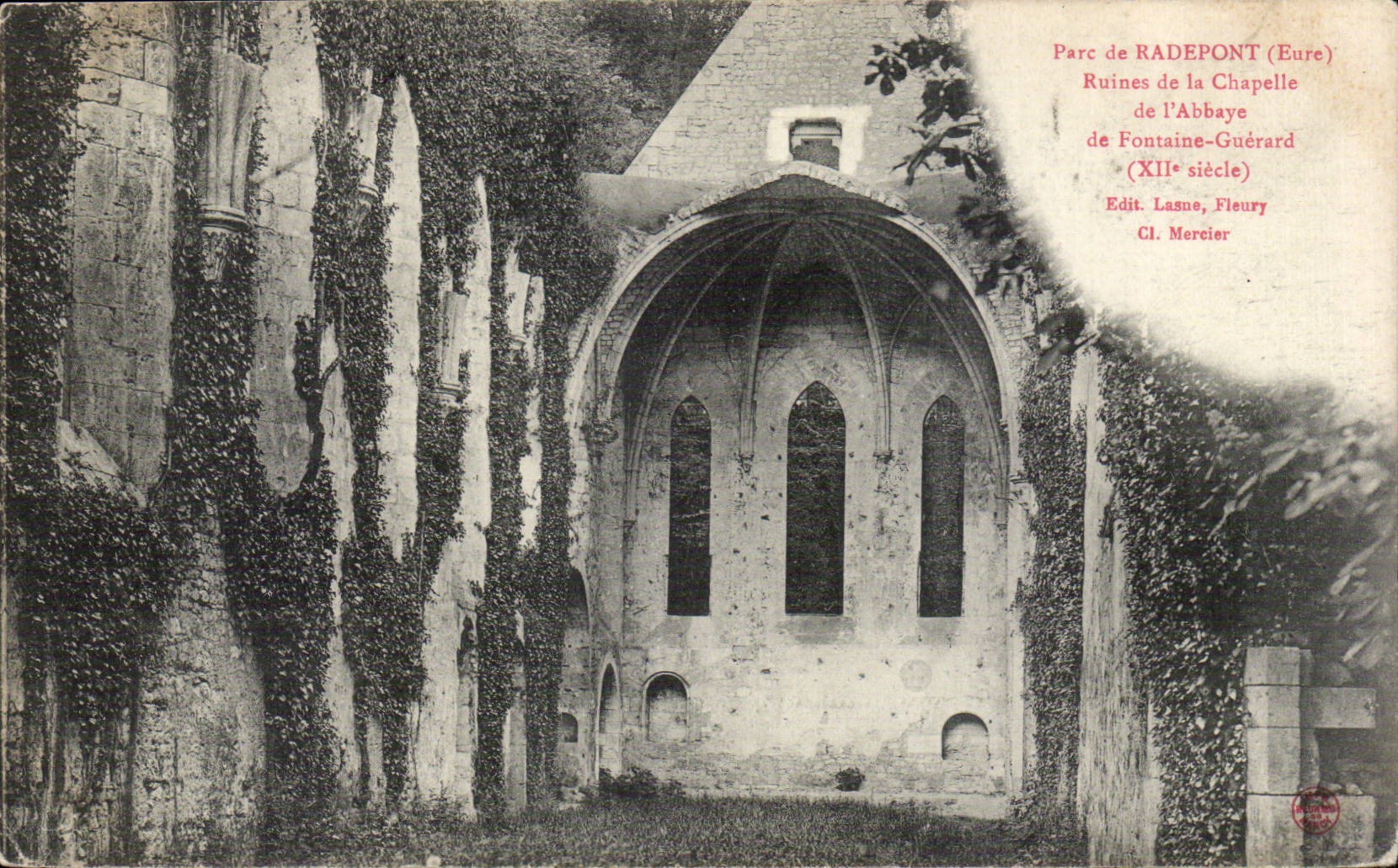 Ruines de la Chapelle de l'Abbaye de Fontaine-Guérard — Parc de Rade Pont (Eure) — Edit. Lasne, Fleury Cl. Mercier