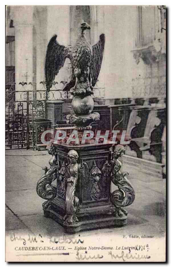 Caudebec en Caux - Eglise Notre Dame Le lutrin Aigle Eagle - CPA 
