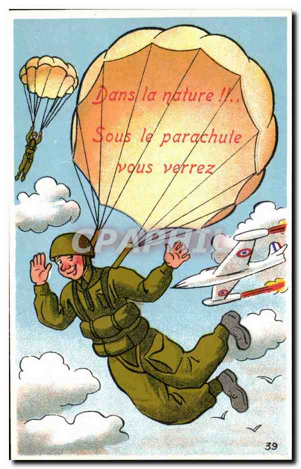 CPA Illustrateur Militaria Humour Sous le parachute vous verrez