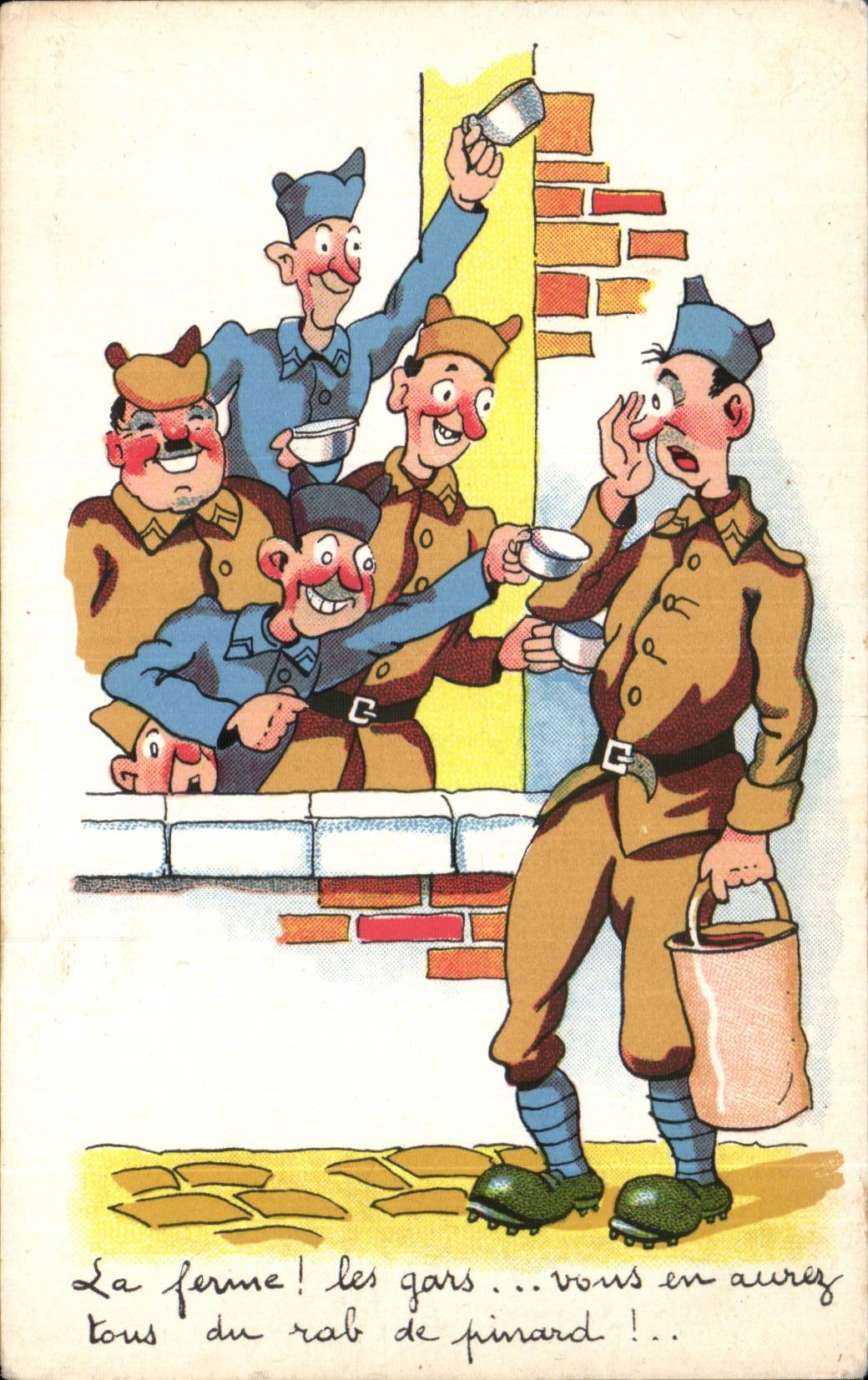 Soldados construyendo un muro — La ferme ! chicos... a todos vosotros os sobrará vino ! — Serie Comique Militaire - 1