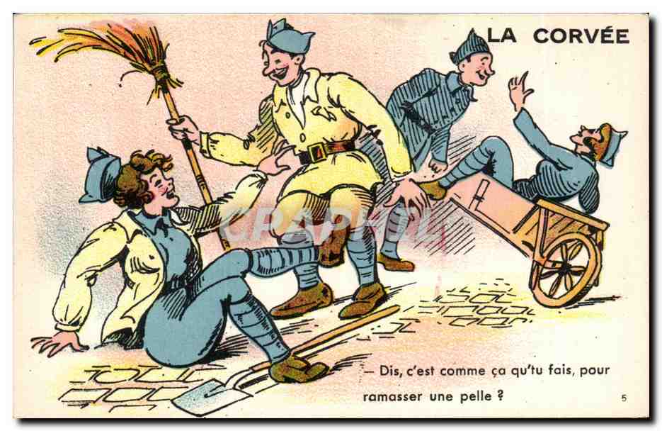 La Corvée — caricature de travail forcé — J. Nozais, Édit. (Tenne Bouchaud) 18, Avenue du Côteau, Nantes