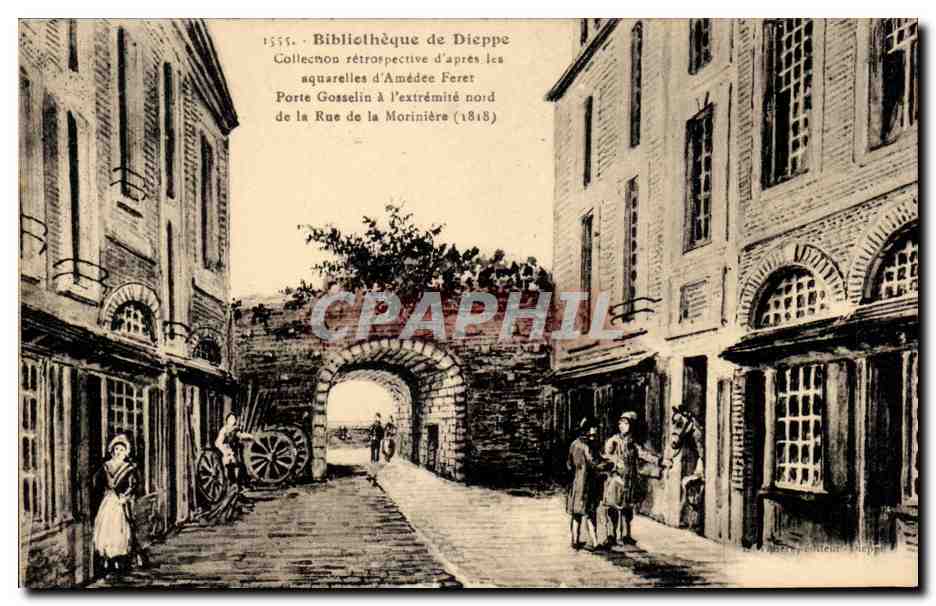 CPA Dieppe Bibliotheque Collection retrospective d'apres la aquarelles d'Amedee Feret Porte Gosselin Rue de la Moriniere