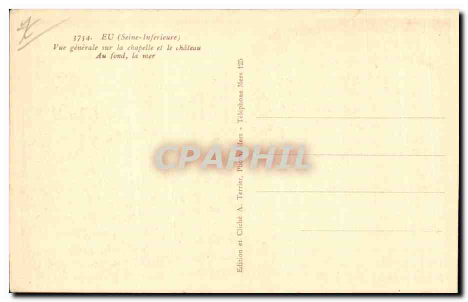 CPA Eu Vue generale sur la chapelle et le chateau Au fond la mer — Rückseite