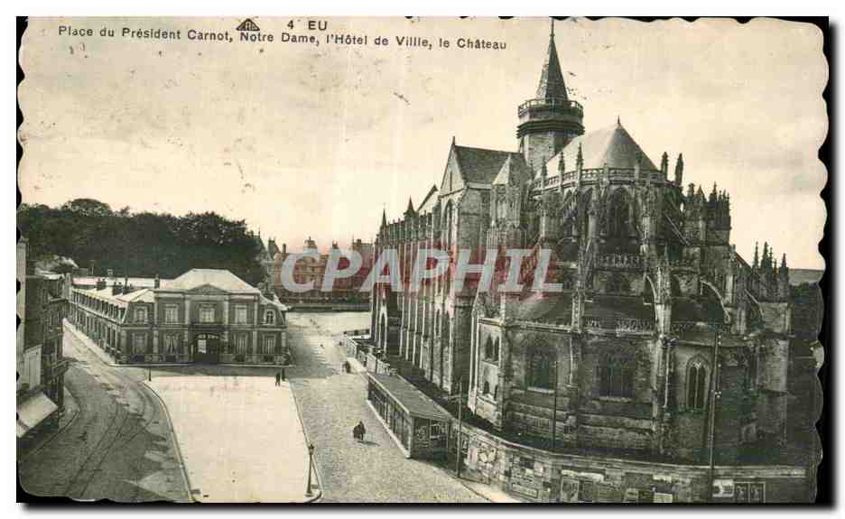CPA Eu Place du president Carnot Notre Dame l'hotel de ville le chateau