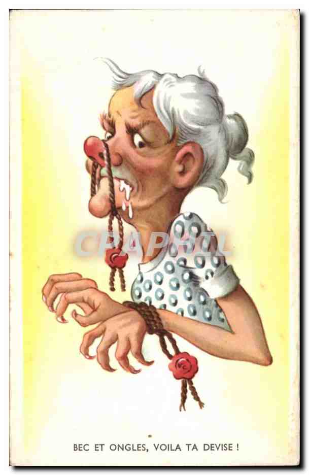 CPA Fantaisie Humour Femme Bec et ongles voila ta devise 