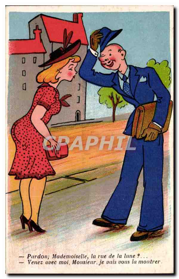 CPA Fantaisie Illustrateur Humour Pardon mademoiselle la rue de la lune ?