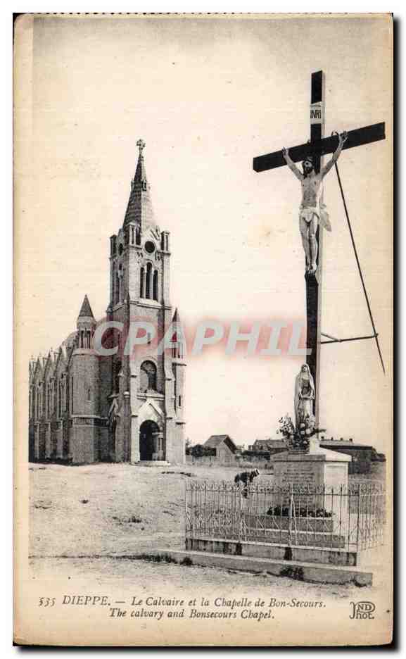 CPA Dieppe Le calvaire et la chapelle de Bon Secours 