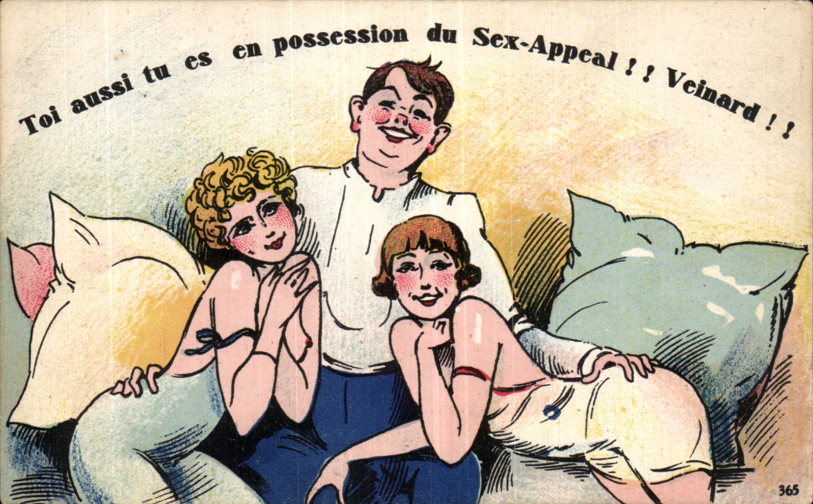 Sex-Appeal — Toi aussi tu es en possession du Sex-Appeal !! Veinard !! — J. Nozain, n° 365