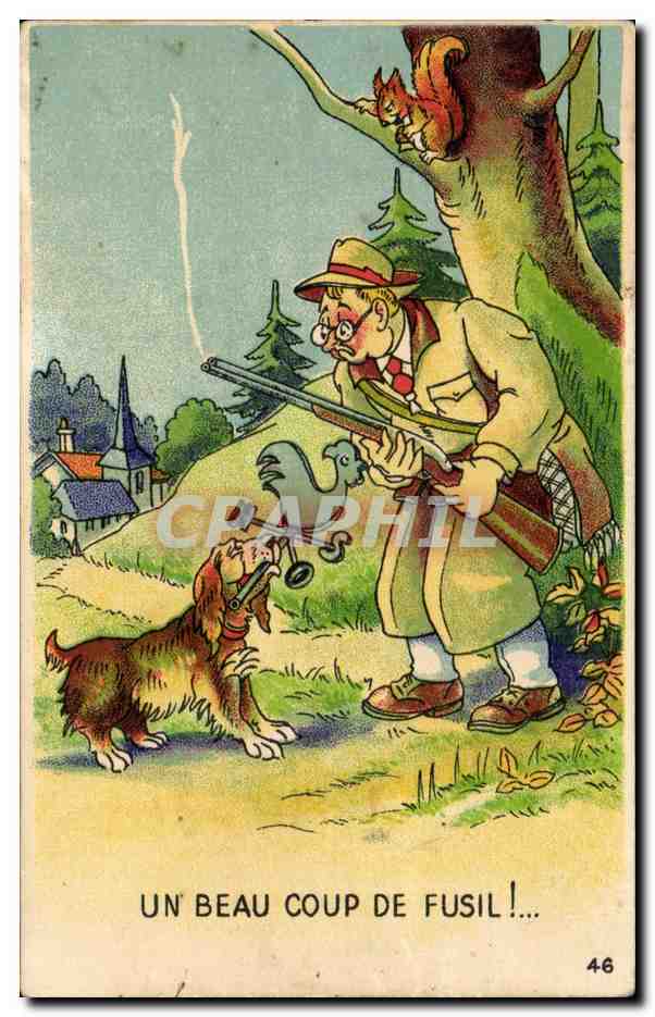 CPA Humour Fantaisie Chasse Hunting Un beau coup de fusil Chien