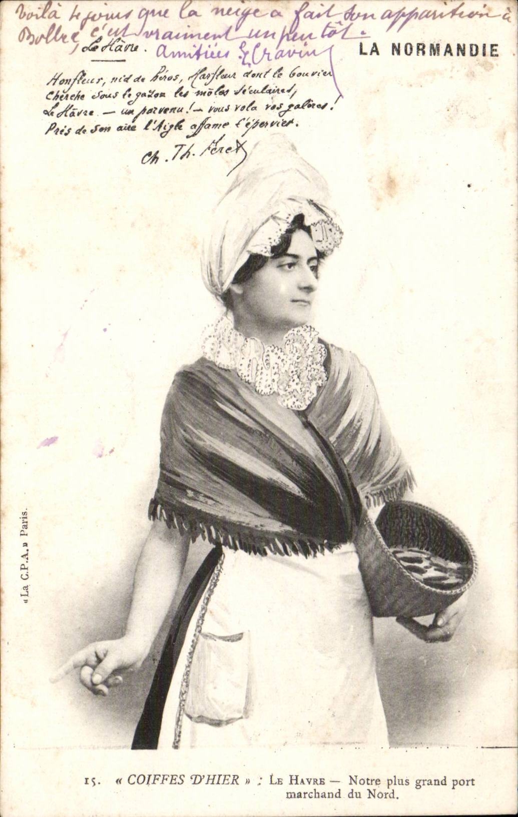 Fantaisie - Folklore - Costumes - Coiffes d'Hier - Le Havre - La Normandie - CPA 