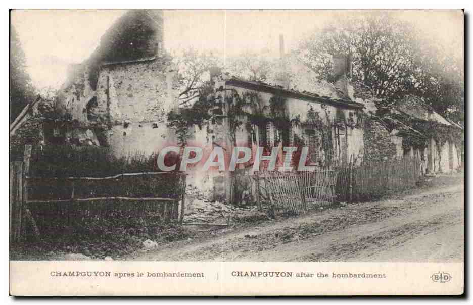 Champguyon — après le bombardement — E. Le Delej, imp.-édit. 197, Boulevard de Sébastopol, Paris