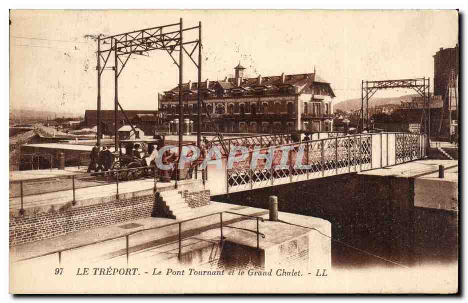 CPA Le Treport Le pont tournant et le grand chalet