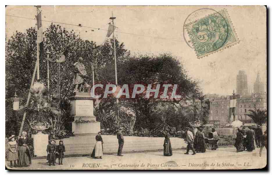 CPA Rouen 3eme centenaire de Pierre Corneille Decoration de la statue