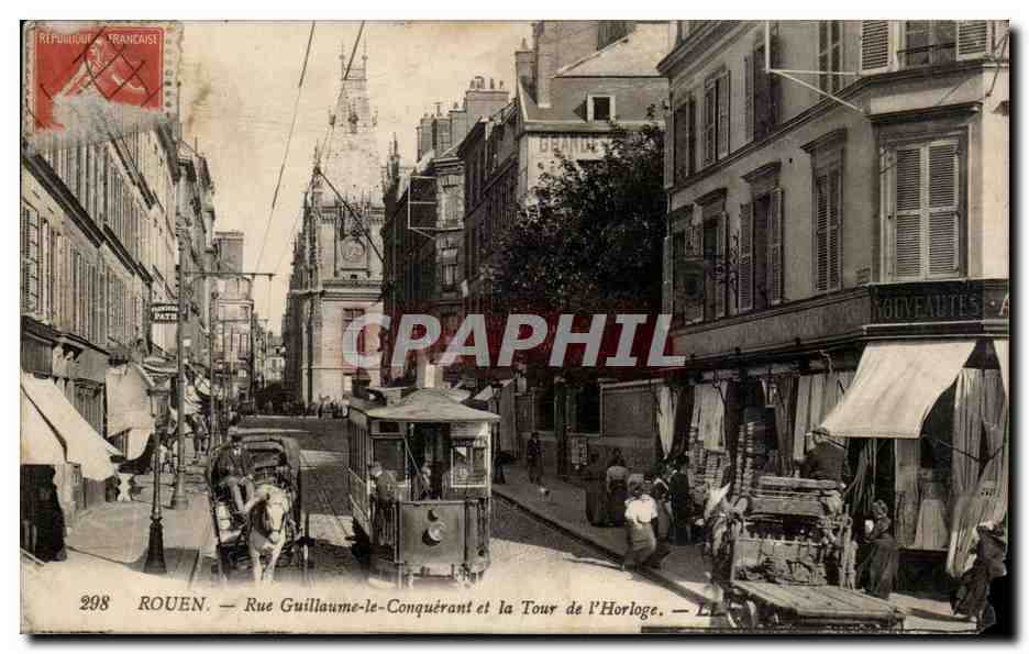 CPA Rouen Rue Guillaume le conquerant et tour Philippe de l'horloge